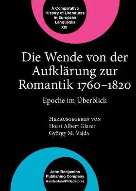 Glaser / Vajda |  Die Wende von der Aufkl&#228;rung zur Romantik 1760&#8211;1820 | Buch |  Sack Fachmedien