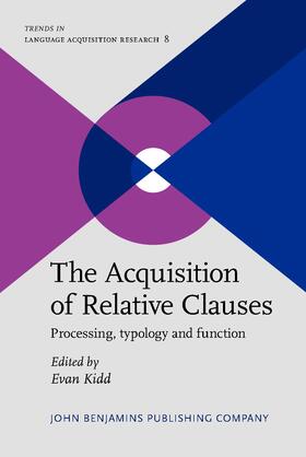 Kidd |  The Acquisition of Relative Clauses | Buch |  Sack Fachmedien