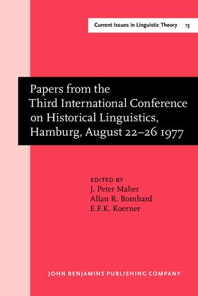 Maher / Bomhard / Koerner |  Papers from the Third International Conference on Historical Linguistics, Hamburg, August 22–26 1977 | Buch |  Sack Fachmedien