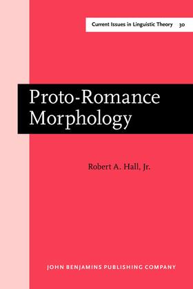Hall, Jr |  Proto-Romance Morphology | Buch |  Sack Fachmedien