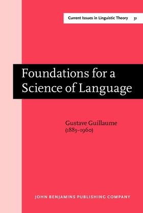 Guillaume |  Foundations for a Science of Language | Buch |  Sack Fachmedien