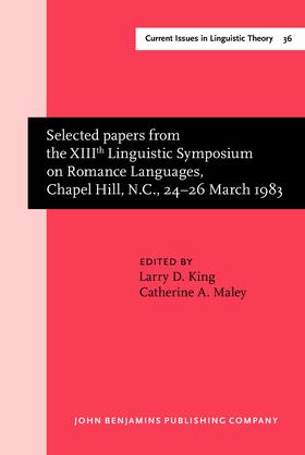 King / Maley |  Selected papers from the XIIIth Linguistic Symposium on Romance | Buch |  Sack Fachmedien