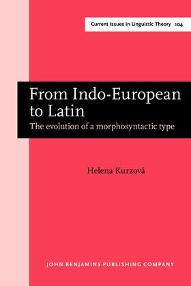 Kurzová |  From Indo-European to Latin | Buch |  Sack Fachmedien