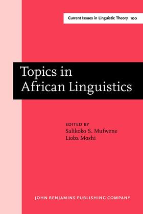 Mufwene / Moshi |  Topics in African Linguistics | Buch |  Sack Fachmedien