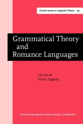 Zagona |  Grammatical Theory and Romance Languages | Buch |  Sack Fachmedien