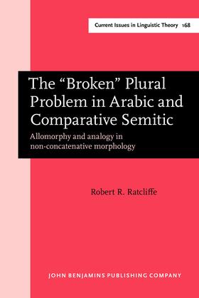 Ratcliffe |  The &#8220;Broken&#8221; Plural Problem in Arabic and Comparative Semitic | Buch |  Sack Fachmedien
