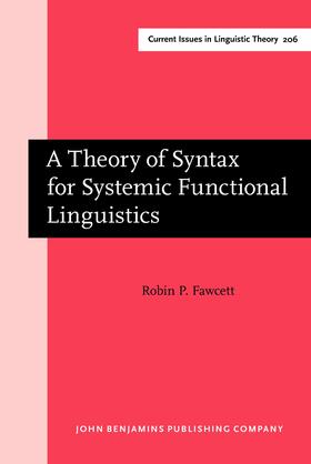 Fawcett |  A Theory of Syntax for Systemic Functional Linguistics | Buch |  Sack Fachmedien