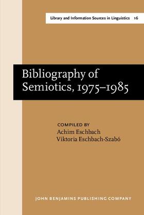 Bibliography of Semiotics, 1975–1985 | Buch |  Sack Fachmedien