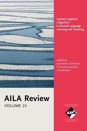 Littlemore / Juchem-Grundmann |  Applied Cognitive Linguistics in Second Language Learning and Teaching | Buch |  Sack Fachmedien