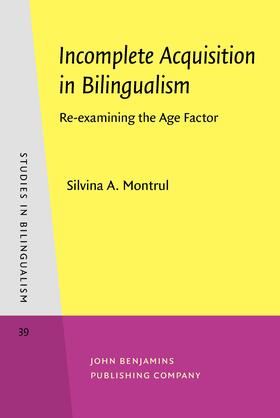 Montrul |  Incomplete Acquisition in Bilingualism | Buch |  Sack Fachmedien