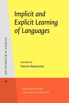 Rebuschat |  Implicit and Explicit Learning of Languages | Buch |  Sack Fachmedien