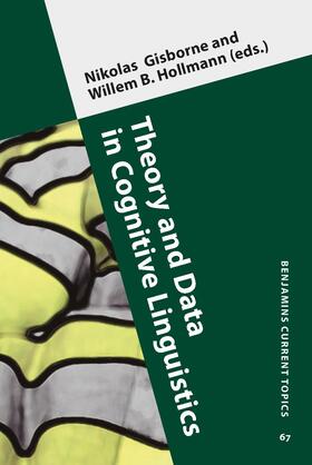Gisborne / Hollmann |  Theory and Data in Cognitive Linguistics | Buch |  Sack Fachmedien