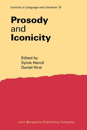 Hancil / Hirst |  Prosody and Iconicity | Buch |  Sack Fachmedien