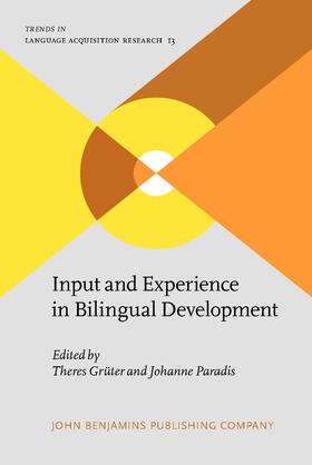 Grüter / Paradis |  Input and Experience in Bilingual Development | Buch |  Sack Fachmedien