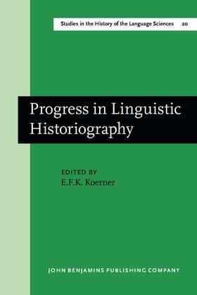 Koerner |  Progress in Linguistic Historiography | Buch |  Sack Fachmedien