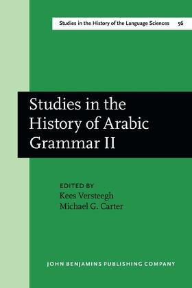 Versteegh / Carter |  Studies in the History of Arabic Grammar II | Buch |  Sack Fachmedien