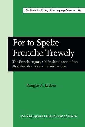 Kibbee |  For to Speke Frenche Trewely | Buch |  Sack Fachmedien