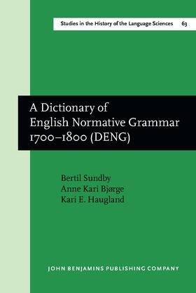 Sundby / Bjørge / Haugland |  A Dictionary of English Normative Grammar 1700–1800 (DENG) | Buch |  Sack Fachmedien