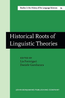 Formigari / Gambarara |  Historical Roots of Linguistic Theories | Buch |  Sack Fachmedien