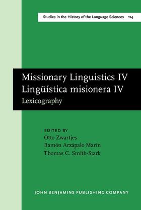 Zwartjes / Arzápalo Marín / Smith-Stark |  Missionary Linguistics IV / Lingüística misionera IV | Buch |  Sack Fachmedien