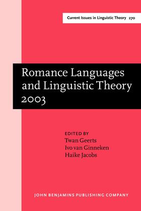 Geerts / Ginneken / Jacobs |  Romance Languages and Linguistic Theory 2003 | Buch |  Sack Fachmedien