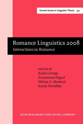 Arregi / Fagyal / Montrul |  Romance Linguistics 2008 | Buch |  Sack Fachmedien