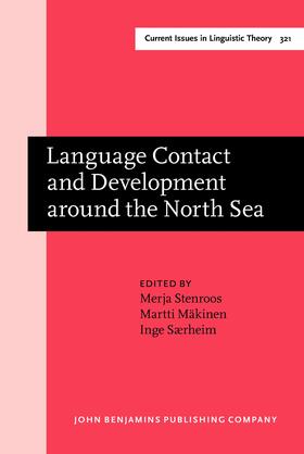 Stenroos / Mäkinen / Særheim |  Language Contact and Development around the North Sea | Buch |  Sack Fachmedien