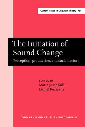 Solé / Recasens |  The Initiation of Sound Change | Buch |  Sack Fachmedien