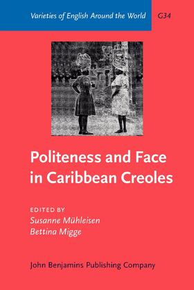 Mühleisen / Migge |  Politeness and Face in Caribbean Creoles | Buch |  Sack Fachmedien