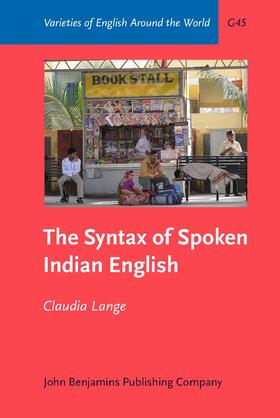 Lange |  The Syntax of Spoken Indian English | Buch |  Sack Fachmedien