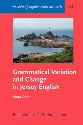 Rosen |  Grammatical Variation and Change in Jersey English | Buch |  Sack Fachmedien