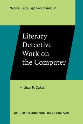 Oakes |  Literary Detective Work on the Computer | Buch |  Sack Fachmedien
