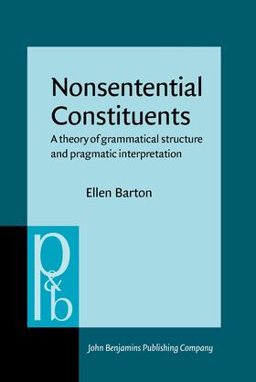 Barton |  Nonsentential Constituents | Buch |  Sack Fachmedien