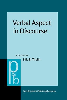 Thelin |  Verbal Aspect in Discourse | Buch |  Sack Fachmedien