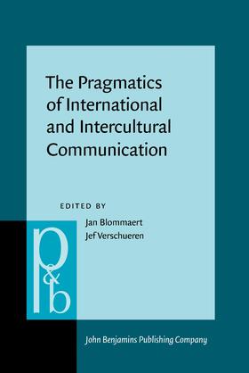 Blommaert / Verschueren |  The Pragmatics of International and Intercultural Communication | Buch |  Sack Fachmedien