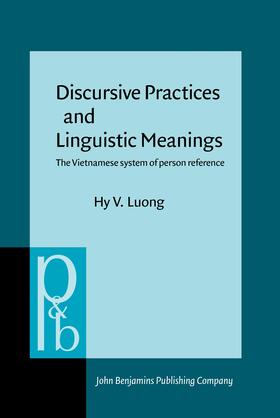 Luong |  Discursive Practices and Linguistic Meanings | Buch |  Sack Fachmedien