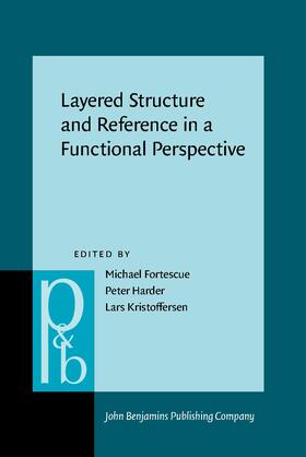 Fortescue / Harder / Kristoffersen |  Layered Structure and Reference in a Functional Perspective | Buch |  Sack Fachmedien