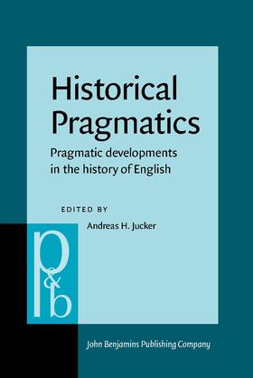 Jucker |  Historical Pragmatics | Buch |  Sack Fachmedien
