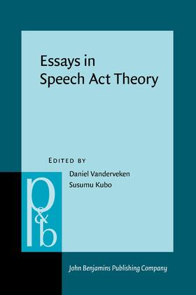 Vanderveken / Kubo |  Essays in Speech Act Theory | Buch |  Sack Fachmedien