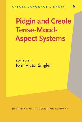 Singler |  Pidgin and Creole Tense/Mood/Aspect Systems | Buch |  Sack Fachmedien