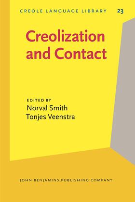 Smith / Veenstra |  Creolization and Contact | Buch |  Sack Fachmedien
