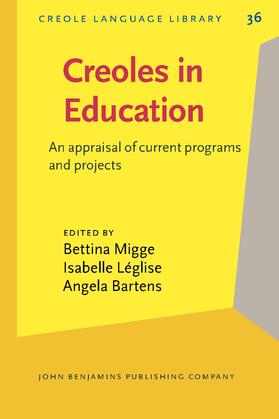 Migge / Léglise / Bartens |  Creoles in Education | Buch |  Sack Fachmedien