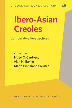Cardoso / Baxter / Pinharanda Nunes |  Ibero-Asian Creoles | Buch |  Sack Fachmedien