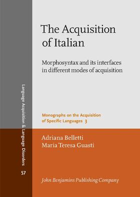 Belletti / Guasti |  The Acquisition of Italian | Buch |  Sack Fachmedien
