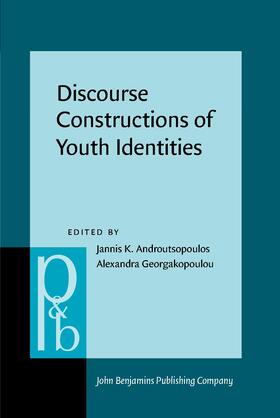 Androutsopoulos / Georgakopoulou | Discourse Constructions of Youth Identities | Buch | 978-90-272-5352-1 | sack.de