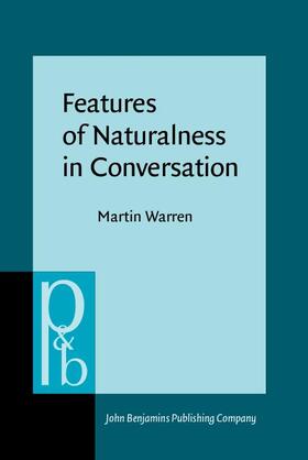 Warren |  Features of Naturalness in Conversation | Buch |  Sack Fachmedien