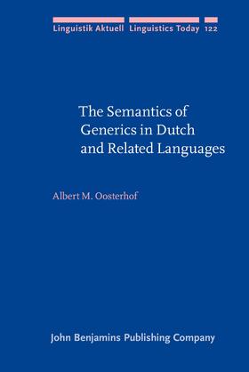 Oosterhof |  The Semantics of Generics in Dutch and Related Languages | Buch |  Sack Fachmedien