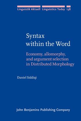 Siddiqi |  Syntax within the Word | Buch |  Sack Fachmedien