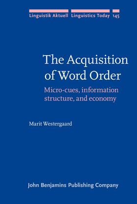 Westergaard |  The Acquisition of Word Order | Buch |  Sack Fachmedien