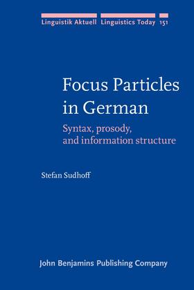 Sudhoff |  Focus Particles in German | Buch |  Sack Fachmedien